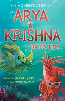 Die Abenteuer von Arya und Krishna Betta Fish - The Adventures of Arya and Krishna Betta Fish