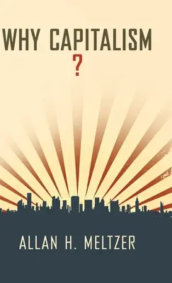 Warum Kapitalismus? - Why Capitalism?