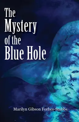 Das Geheimnis des blauen Lochs - The Mystery of the Blue Hole