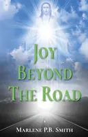 Freude jenseits der Straße - Joy Beyond the Road