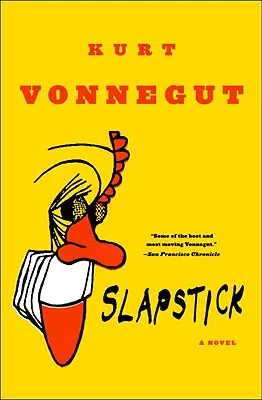 Slapstick oder Nie wieder einsam! - Slapstick or Lonesome No More!