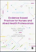 Evidenzbasierte Praxis für Krankenschwestern und -pfleger sowie andere Gesundheitsberufe - Evidence-Based Practice for Nurses and Allied Health Professionals