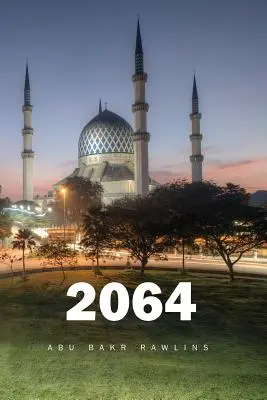 2064: Die Rückkehr des Kalifen - 2064: Return of the Caliph