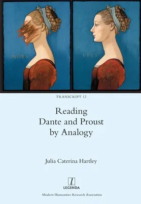 Dante und Proust durch Analogie lesen - Reading Dante and Proust by Analogy