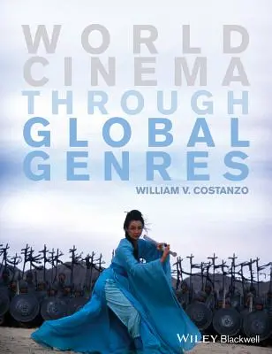 Weltkino durch globale Genres - World Cinema Through Global Genres