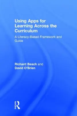 Apps für lehrplanübergreifendes Lernen nutzen: Ein literaturbasierter Rahmen und Leitfaden - Using Apps for Learning Across the Curriculum: A Literacy-Based Framework and Guide