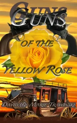 Die Waffen der gelben Rose - Guns of the Yellow Rose