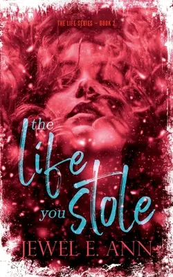 Das Leben, das du gestohlen hast - The Life You Stole