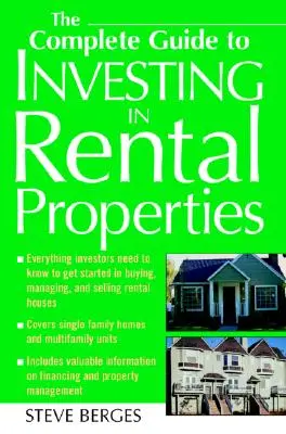 The Complete Guide to Investing in Rental Properties