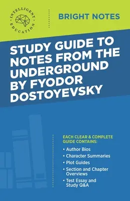 Studienführer zu Notizen aus dem Untergrund von Fjodor Dostojewski - Study Guide to Notes From the Underground by Fyodor Dostoyevsky