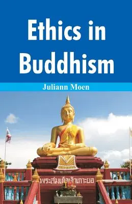 Ethik im Buddhismus - Ethics in Buddhism