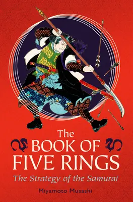 Das Buch der fünf Ringe: Seidengebundene Deluxe-Ausgabe im Schuber - The Book of Five Rings: Deluxe Silkbound Edition in a Slipcase