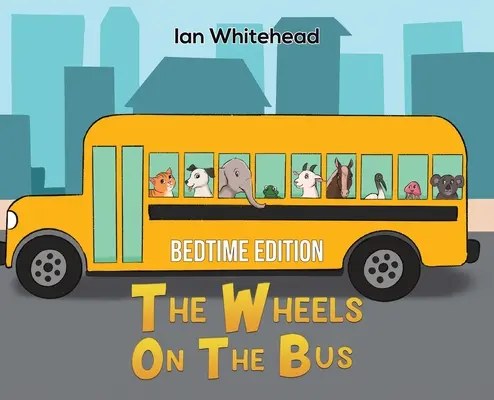 The Wheels on the Bus (Die Räder des Busses) - The Wheels on the Bus