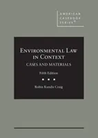 Environmental Law in Context - Cases and Materials, CasebookPlus