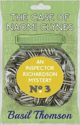 Der Fall Naomi Clynes: Ein Inspektor Richardson-Krimi - The Case of Naomi Clynes: An Inspector Richardson Mystery