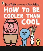 Wie man noch cooler als cool sein kann - How to Be Cooler than Cool