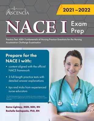 NACE 1 Exam Prep Practice Test: 600+ Fundamentals of Nursing Übungsfragen für die Nursing Acceleration Challenge Examination - NACE 1 Exam Prep Practice Test: 600+ Fundamentals of Nursing Practice Questions for the Nursing Acceleration Challenge Examination