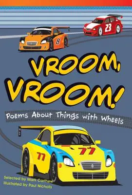 Vroom, Vroom! Gedichte über Dinge mit Rädern - Vroom, Vroom! Poems about Things with Wheels