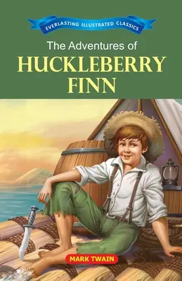 Die Abenteuer des Huckleberry Finn - The Adventure of Huckleberry Finn