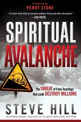 Spirituelle Lawine: Die Bedrohung durch falsche Lehren, die Millionen von Menschen vernichten könnten - Spiritual Avalanche: The Threat of False Teachings That Could Destroy Millions