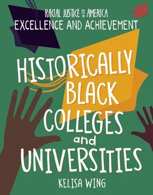Historisch schwarze Colleges und Universitäten - Historically Black Colleges and Universities