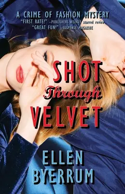 Durch Samt geschossen - Shot Through Velvet