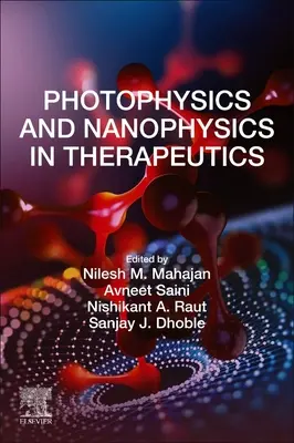 Photophysik und Nanophysik in der Therapeutik - Photophysics and Nanophysics in Therapeutics