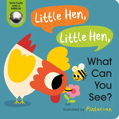 Kleine Henne, kleine Henne, was kannst du sehen? - Little Hen, Little Hen, What Can You See?