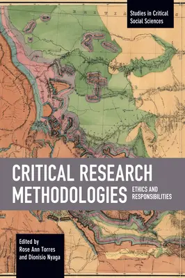 Kritische Forschungsmethoden: Ethik und Verantwortlichkeiten - Critical Research Methodologies: Ethics and Responsibilities