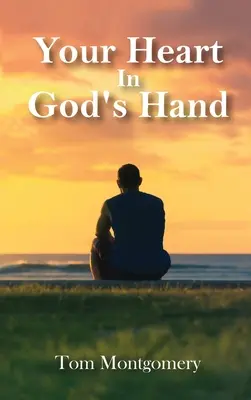 Dein Herz in Gottes Hand - Your Heart In God's Hand