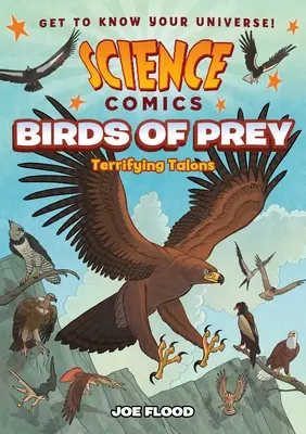 Science Comics: Raubvögel: Schreckliche Krallen - Science Comics: Birds of Prey: Terrifying Talons