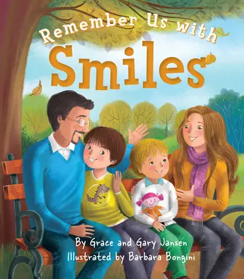 Erinnere uns mit einem Lächeln - Remember Us with Smiles