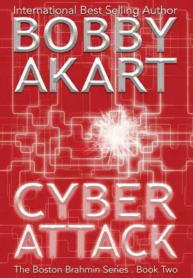 Cyber-Attacke: Ein postapokalyptischer Politthriller - Cyber Attack: A Post-Apocalyptic Political Thriller