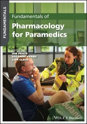 Grundlagen der Pharmakologie für Rettungssanitäter - Fundamentals of Pharmacology for Paramedics