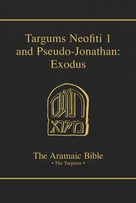 Targum Neofiti 1 und Pseudo-Jonathan: Exodus: Band 2 - Targums Neofiti 1 and Pseudo-Jonathan: Exodus: Volume 2