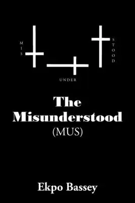 Das Unverstandene - The Misunderstood