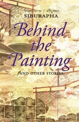 Hinter der Malerei: Und andere Geschichten - Behind the Painting: And Other Stories