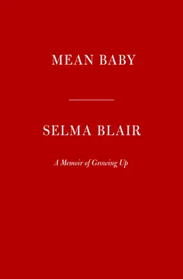 Gemeines Baby: Memoiren über das Erwachsenwerden - Mean Baby: A Memoir of Growing Up