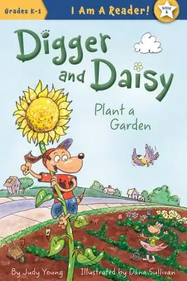 Digger und Daisy pflanzen einen Garten - Digger and Daisy Plant a Garden