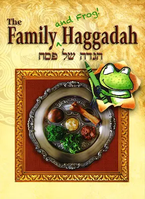 Familien- (und Frosch-!) Haggada - Family (and Frog!) Haggadah