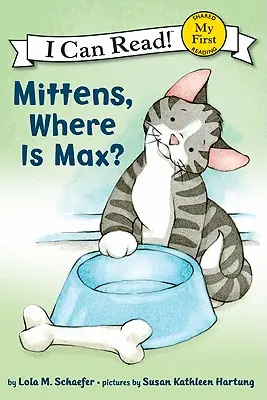 Mittens, wo ist Max? - Mittens, Where Is Max?