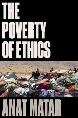 Die Armut der Ethik - The Poverty of Ethics