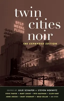 Twin Cities Noir: Die erweiterte Ausgabe - Twin Cities Noir: The Expanded Edition