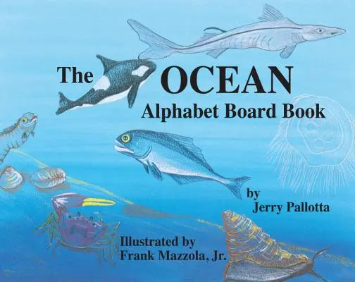 Das Meeresalphabet-Brettbuch - The Ocean Alphabet Board Book