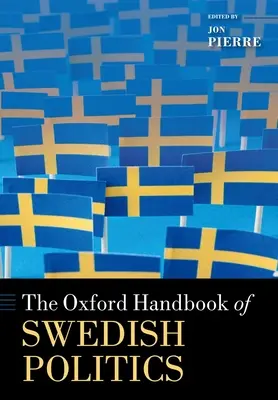 Das Oxford-Handbuch der schwedischen Politik - The Oxford Handbook of Swedish Politics