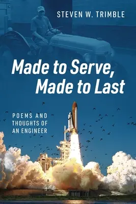 Gemacht um zu dienen, gemacht um zu halten: Gedichte und Gedanken eines Ingenieurs - Made to Serve, Made to Last: Poems and Thoughts of an Engineer