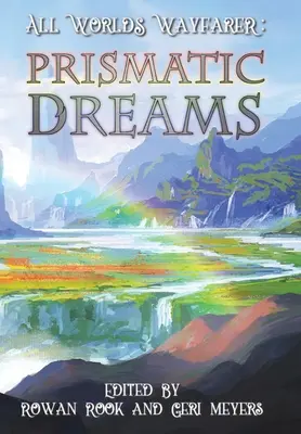 Prismatische Träume - Prismatic Dreams