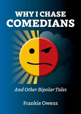 Warum ich Comedians jage: Und andere bipolare Geschichten - Why I Chase Comedians: And Other Bipolar Tales