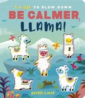 Beruhige dich, Lama! - Be Calmer, Llama!