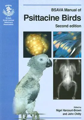 BSAVA-Handbuch der Psittacine-Vögel - BSAVA Manual of Psittacine Birds